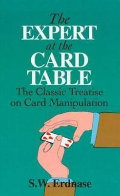 The Expert At The Card Table  Classic Treatise On Cardaqwe