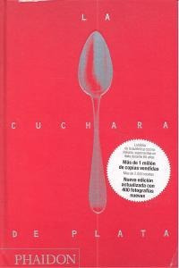 Cuchara De Plata,la - Phaidon