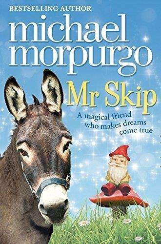 Mr Skip - Michael Morpurgo * Harper Collins