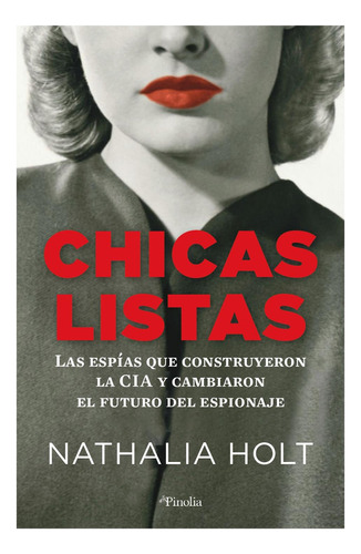 Chicas Listas: No aplica, de Holt, Nathalia. Serie No aplica, vol. No aplica. Editorial Pinolia, tapa pasta blanda, edición 1 en español, 2023