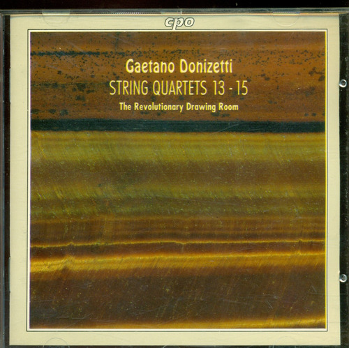 Cd. Gaetano Donizetti // String Quartets 13 - 15