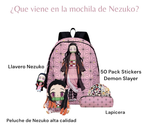 Mochila Anime Nezuko Demon Slayer Escolar Y Portátil Con 4 Regalos: Lapicera Nezuko, Peluche Nezuko, Llavero Nezuko Y 50 Stickers Pegatinas Nezuko Liso