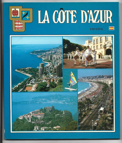 La Cote D´azur Costa Azul Francia Europa Viajes Turismo 94pp