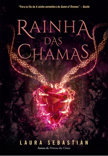 Rainha das chamas (Princesa das cinzas – Livro 3), de Sebastian, Laura. Editora Arqueiro Ltda., capa mole em português, 2021
