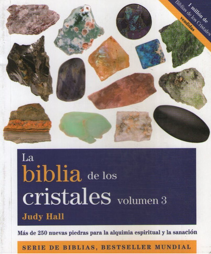 La Biblia De Los Cristales Vol. 3 - Hall - 250 Nuevas Piedra
