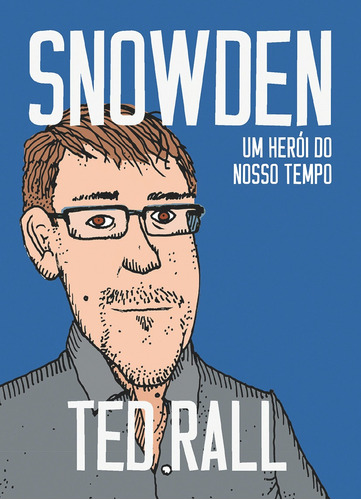 Snowden: Um herói do nosso tempo, de Rall, Ted. Editora Wmf Martins Fontes Ltda, capa mole em português, 2015