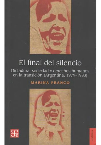 El Final Del Silencio - Franco Marina (libro)