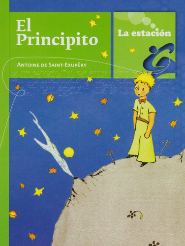 El Principito Antoine De Saint-exupery La Estacion Usado