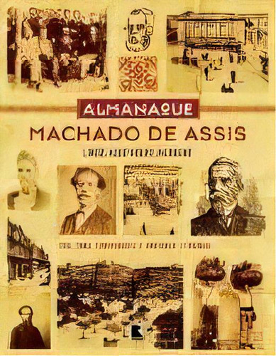 Almanaque Machado De Assis - Vida, Obra, Curiosidades E Bruxarias Literaria, De Aguiar. Editora Record, Capa Mole, Edição 3 Em Português, 2008