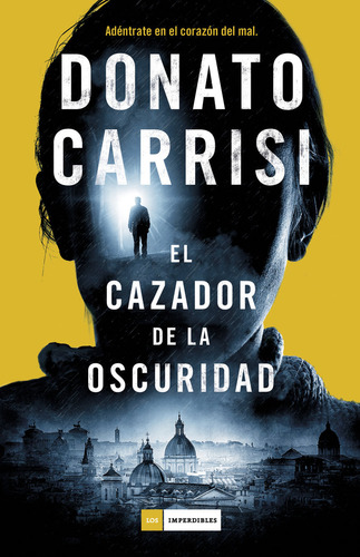 Libro El Cazador De La Oscuridad - Carrisi, Donato