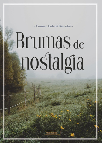 Brumas De Nostalgia, De Galvañ Bernabe, Carmen. Editorial Babidi-bu Libros En Español