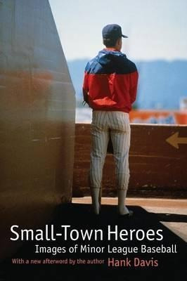 Small-town Heroes - Hank Davis (paperback)