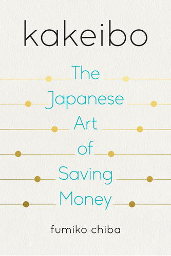 Libro Kakeibo: The Japanese Art Of Saving Money-inglés