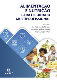 Alimentação E Nutrição Para O Cuidado Multiprofissional