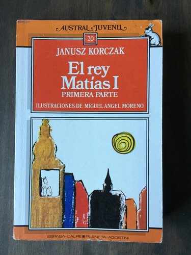 Libro El Rey Matías I - 1ra Parte - Janusz Korczak - Oferta