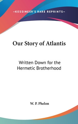 Libro Our Story Of Atlantis: Written Down For The Hermeti...