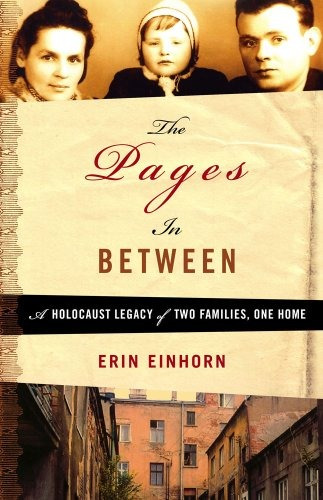 The Pages In Between A Holocaust Legacy Of Two Families, One