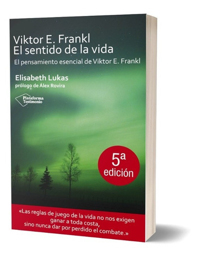 Viktor E. Frankl: El Sentido De La Vida