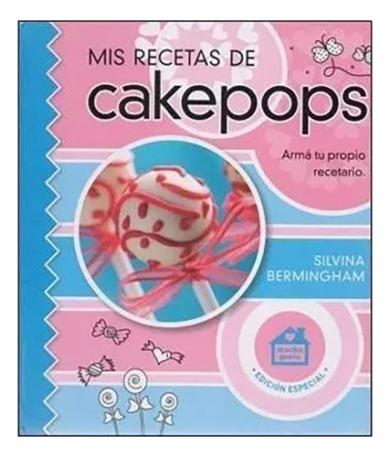 Mucho Gusto-mis Rec.cakepops Td - Bermingham Silv - #l