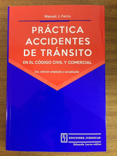 Practica. Accidentes De Transito - Ferro, Manuel J