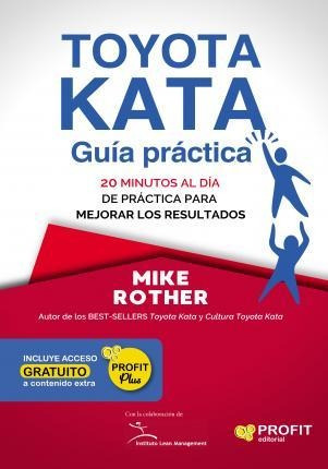 Libro: Toyota Kata. Guia Practica - Rother, Mike