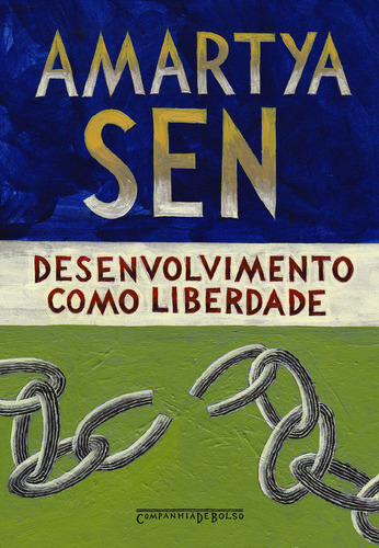 Desenvolvimento Como Liberdade, De Amartya Sen. Editora Companhia De Bolso, Capa Mole Em Português