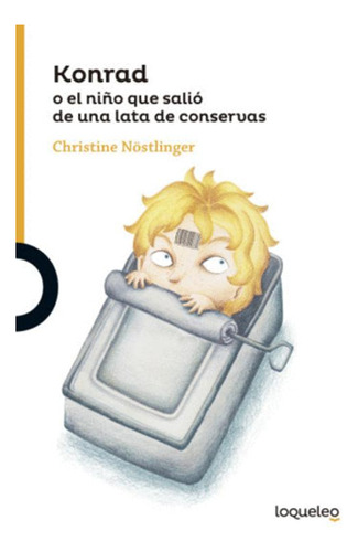 Libro Konrad O El Niño Que Salio De Una Lata De Conservas