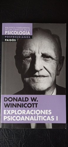 Exploraciones Psicoanalíticas 1 Winnicott Paidos