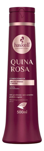 Quina Rosa Haskell Shampoo E Condicionador 500ml + Leave In