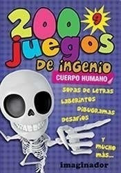 Libro 200 Juegos De Ingenio 9 - Cuerpo Humano De Luciana Gog