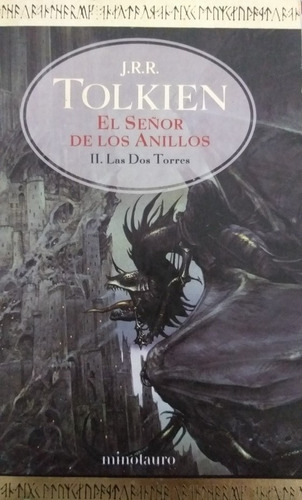 El Señor De Los Anillos 2: Las Dos Torres. Ed. Minotauro