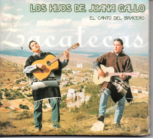 Los Hijos De Juana Gallo/ El Canto Del Bracero Cd 12 Tracks 