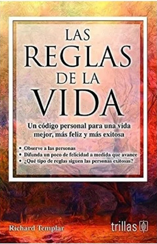 Libro Las Reglas De La Vida Un Codigo Personal ¡envío Gratis