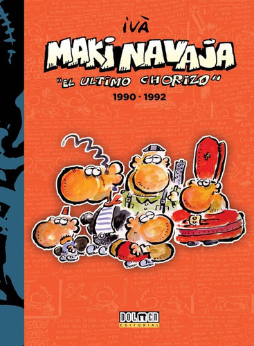 Makinavaja 4 El Ultimo Chorizo 1990 1992 - Iva