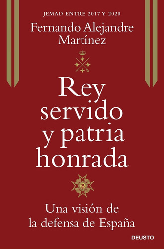 Libro Rey Servido Y Patria Honrada