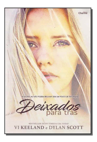 Deixados Para Trás, De Keeland, Vi  / Scott, Dylan Scott. Editora Charme Editora Em Português