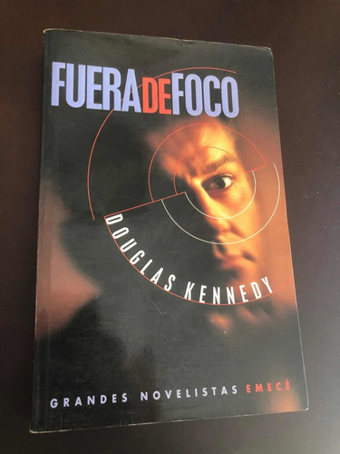 Libro Fuera De Foco - Douglas Kennedy - Muy Buen Estado