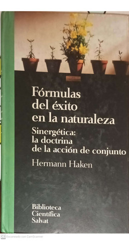 Fórmula Del Éxito En La Naturaleza. Hermann Haken.