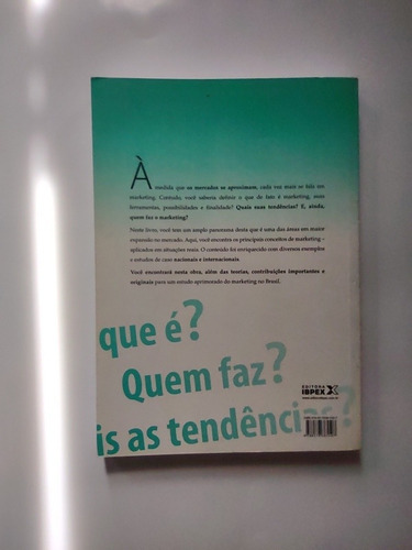 Marketing. O Que É? Quem Faz? Quais As Tendências?