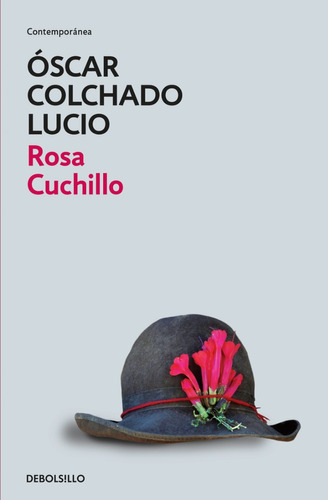 Rosa Cuchillo - Óscar Colchado