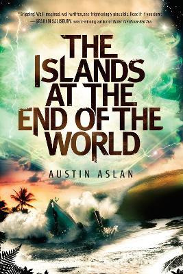 Libro The Islands At The End Of The World - Austin Aslan