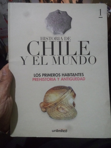 Historia De Chile Y El Mundo. Los Primero Habitantes Pre