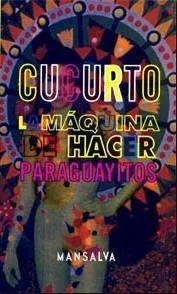 Maquina De Hacer Paraguayitos, La (Usado)
