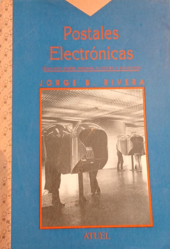 Postales Electrónicas Jorge B. Rivera 