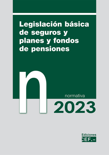 Legislación Básica Seguros Planes Fondos Pensiones -   - *