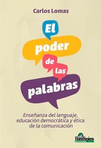 El Poder De Las Palabras - Lomas, Carlos