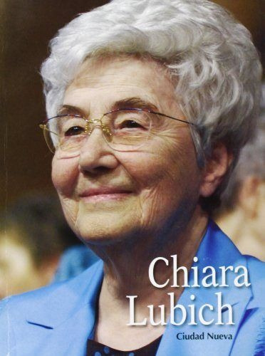 Chiara Lubich - Varios Autores