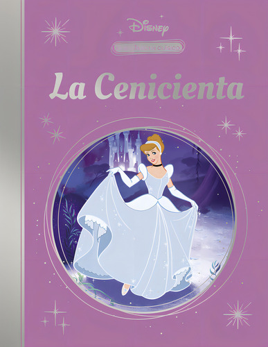 La Magia De Un Clasico Disney: Cenicienta (mis Clasicos Disn, De Disney. Editorial Cliper Plus En Español