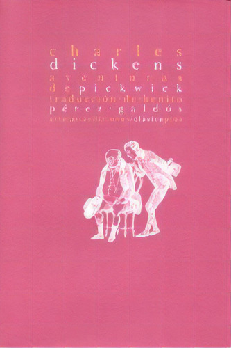 Aventuras De Pickwick, De Charles Dickens. Editorial Artemisa Ediciones, Tapa Dura En Español