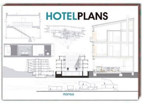 Libro Hotel Plans - Planos De Hoteles Tapa Dura Monsa España